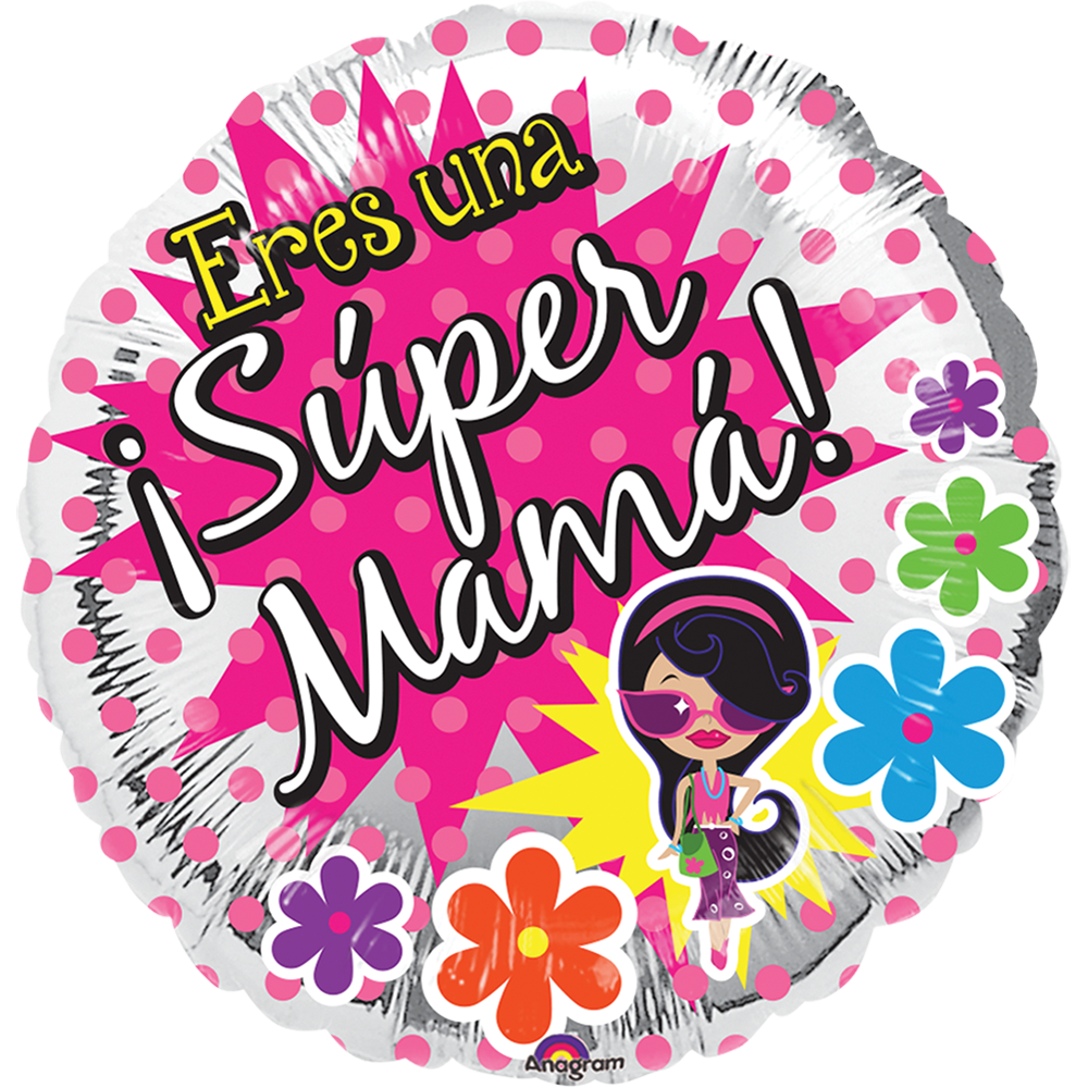 Eres una super mama 18 pulgadas