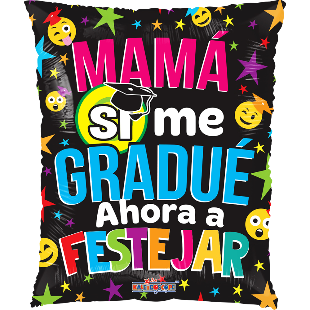 Mama si me gradue 22 pulgadas