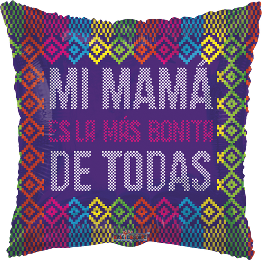 Mi Mama es la mas bonita 18 pulgadas