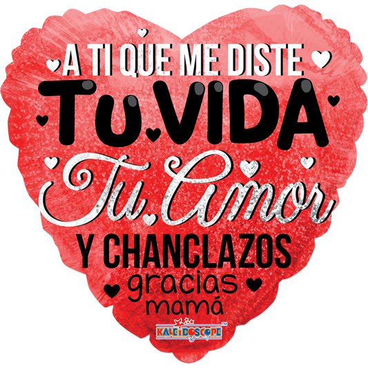 A ti que me diste tu vida 18 pulgadas