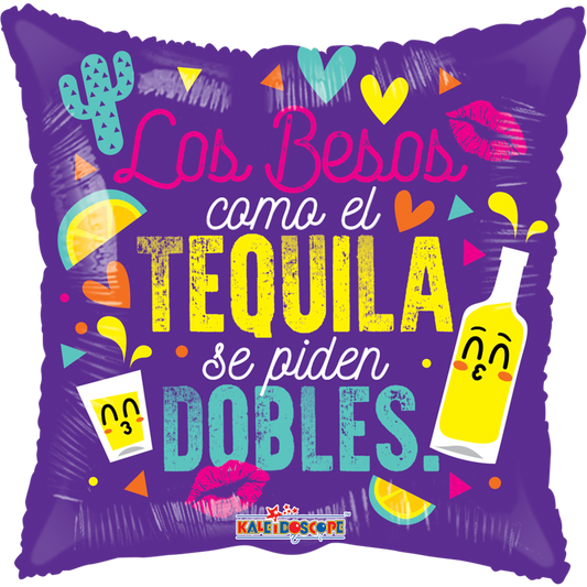 Los besos como el tequila 18 pulgadas